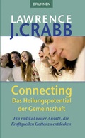 Cover: Connecting: Das Heilungspotential der Gemeinschaft - Brunnen Verlag GmbH