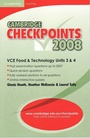 Cover: Cambridge Checkpoints VCE Food and Technology Units 3 and 4 2008 - Cambridge University Press