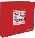 Cover: Erz&auml;hl mir dein Leben, Mama! - SCM