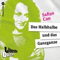 Cover: Das Halbhalbe und das Ganzganze - Literatur Quickie