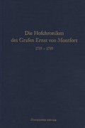 Cover: Die Hofchroniken des Grafen Ernst von Montfort 1735-1759 - Isele, K