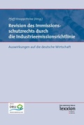 Abbildung von: Revision des Immissionsschutzrechts durch die Industrieemissionsrichtlinie - Lexxion Verlagsgesellschaft