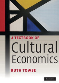 Enlarge image Cover: A Textbook of Cultural Economics - Cambridge University Press