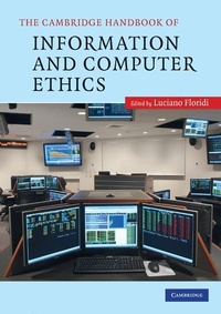 Abbildung von: The Cambridge Handbook of Information and Computer Ethics - Cambridge University Press