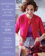 Cover: Mastering My Mistakes in the Kitchen - Ecco