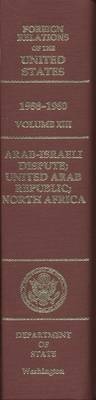 Abbildung von: Foreign Relations of the United States, 1958-1960, Volume XIII: Arab-Israeli Dispute; United Arab Republic; North Africa - Bureau of Public Affairs, Office of the