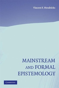 Enlarge image Cover: Mainstream and Formal Epistemology - Cambridge University Press