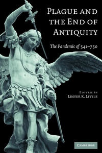 Abbildung von: Plague and the End of Antiquity - Cambridge University Press
