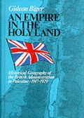 Cover: An Empire in the Holy Land - St. Martin's Press