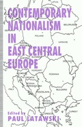 Cover: Contemporary Nationalism in East Central Europe - Palgrave Macmillan
