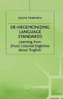 Cover: de-Hegemonizing Language Standards - Palgrave MacMillan