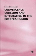Cover: Convergence, Cohesion and Integration in the European Union - St. Martin's Press
