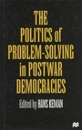 Cover: The Politics of Problem-Solving in Postwar Democracies - St. Martin's Press