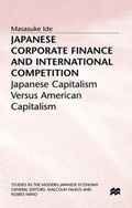 Cover: Japanese Corporate Finance and International Competition - St. Martin's Press
