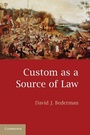 Cover: Custom as a Source of Law - Cambridge University Press
