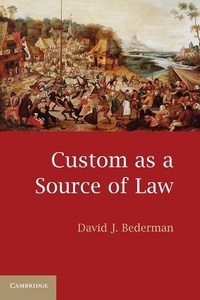 Enlarge image Cover: Custom as a Source of Law - Cambridge University Press