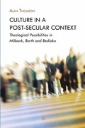 Cover: Culture in a Post-Secular Context - James Clarke & Co Ltd