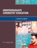 Cover: Undergraduate Chemistry Education - National Academies Press