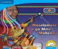 Cover: Maselamose a ga Mme Mabena (Setswana) - Cambridge University Press