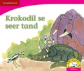 Cover: Krokodil se seer tand (Afrikaans) - Cambridge University Press