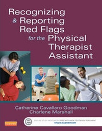 Abbildung von: Recognizing and Reporting Red Flags for the Physical Therapist Assistant - Saunders