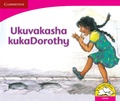Cover: Ukuvakasha kukaDorothy (IsiZulu) - Cambridge University Press