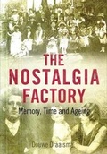 Cover: The Nostalgia Factory - Yale University Press