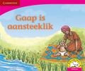 Cover: Gaap is aansteeklik (Afrikaans) - Cambridge University Press
