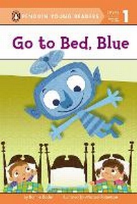 Enlarge image Cover: Go to Bed, Blue - Grosset & Dunlap Inc.,U.S.