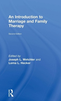 Enlarge image Cover: An Introduction to Marriage and Family Therapy - Routledge