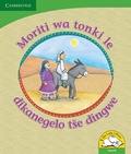 Cover: Moriti wa tonki le dikanegelo tse dingwe (Sepedi) - Cambridge University Press