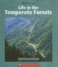 Cover: Life in the Temperate Forests - Franklin Watts