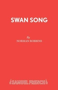 Cover: Swan Song - Samuel French Ltd