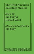Cover: The Great American Backstage Musical - Samuel French Ltd