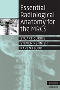 Cover: Essential Radiological Anatomy for the MRCS - Cambridge University Press