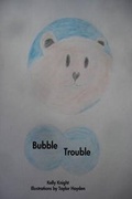 Cover: Bubble Trouble - Kelly Knight and Taylor Hayden
