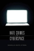Cover: Hate Crimes in Cyberspace - Harvard University Press