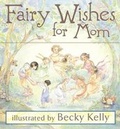 Cover: Fairy Wishes for Mom - Andrews McMeel Publishing