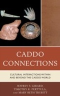 Cover: Caddo Connections - Rowman & Littlefield Publishers