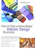 Cover: How to Start a Home-Based Interior Design Business - Globe Pequot Press