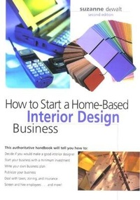 Enlarge image Cover: How to Start a Home-Based Interior Design Business - Globe Pequot Press
