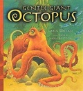 Cover: Gentle Giant Octopus - Candlewick Press,U.S.