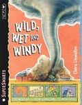 Cover: Wild, Wet, and Windy - Candlewick Press,U.S.