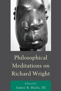 Cover: Philosophical Meditations on Richard Wright - Lexington Books