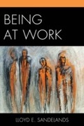 Cover: Being at Work - University Press of America