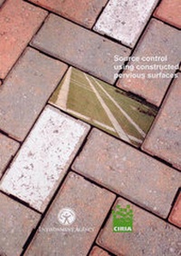 Enlarge image Cover: Source Control Using Constructed Pervious Surfaces - Construction Industry Research & Information Association (CIRIA)