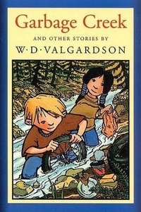 Enlarge image Cover: Garbage Creek - Groundwood Books