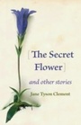 Cover: Secret Flower - Plough Publishing House