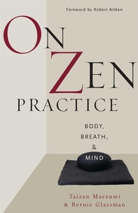 Enlarge image Cover: On Zen Practice - Wisdom Publications
