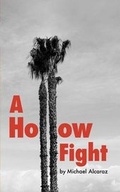 Cover: A Hollow Fight - Michael Alcaraz